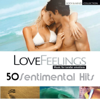 Love Feelings - Music for Tender Emotions (50 Sentimental Hits) - Various Artists