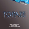 Topaze, 2012