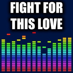 Fight For This Love Band - Fight For This Love