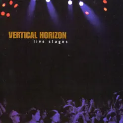 Live Stages - Vertical Horizon