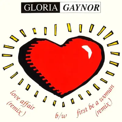 First Be a Woman / Love Affair - EP - Gloria Gaynor