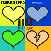 Is It Love (Starkillers Remix) [Remastered] - Single artwork