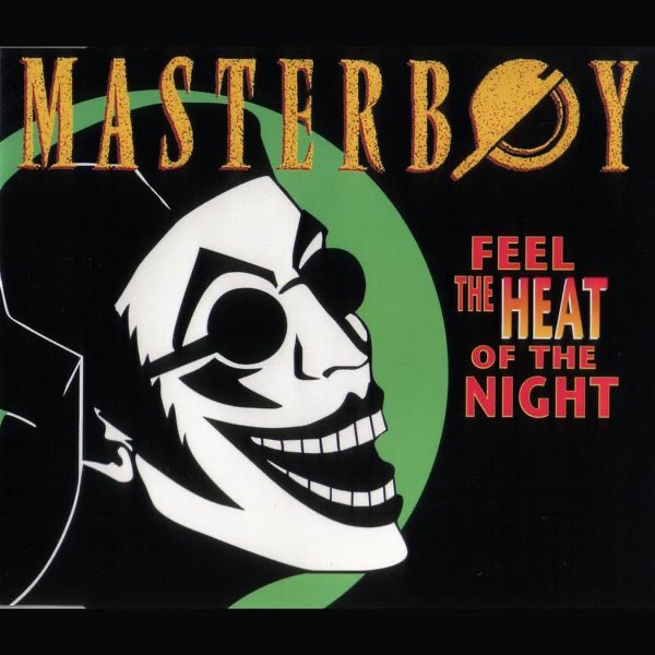 Masterboy - Feel the Heat of the Night (Free & Independent Mix)