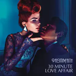 30 Minute Love Affair (Remixes) - EP - Paloma Faith