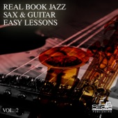Real Book Jazz Sax & Guitar Easy Lessons, Vol. 2 (Jazz Sax & Guitar Easy Lessons) artwork