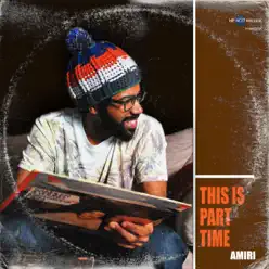 This Is Part Time - Amiri This Is Part Time - Amiri