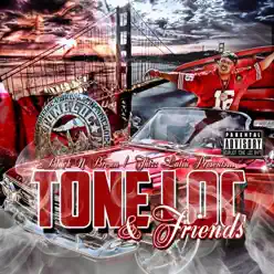 Tone Loc & Friends - Tone-Loc Tone Loc & Friends - Tone-Loc