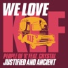 We Love Klf: Justified and Ancient (feat. Crystal) - Single