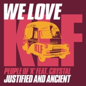 People of 'K' - Justified and Ancient (feat. Crystal) [12" Club Mix]