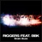 Brain Bust (FTampa Remix) [feat. BBK] - Riggers lyrics