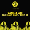 All I Really Want / Don't Go - Single