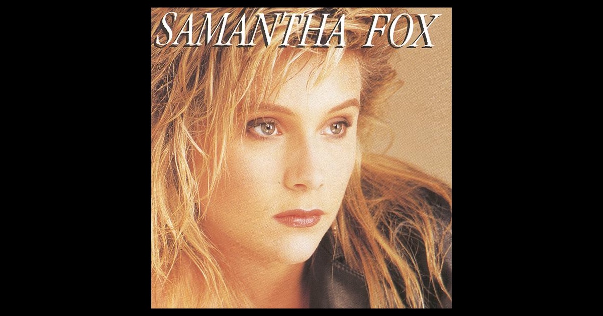 Samantha Fox by Samantha Fox on Apple Music
