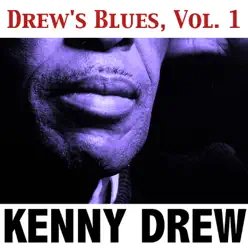 Drew's Blues, Vol. 1 - Kenny Drew Drew's Blues, Vol. 1 - Kenny Drew