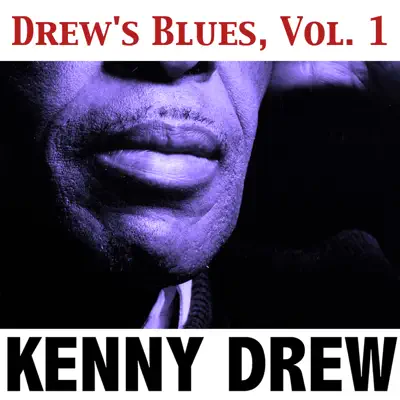 Drew's Blues, Vol. 1 - Kenny Drew