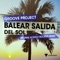 Balear Salida del Sol (Dolly Rockers Remix) - Groove Project lyrics