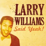 Larry Williams - Peaches and Cream