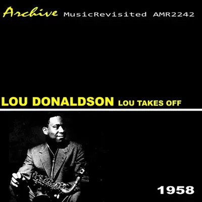 Lou Takes Off - Lou Donaldson