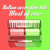 Italian Accordion Hits (Best of 2012) - Vários intérpretes