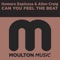 Can You Feel the Beat - Homero Espinosa & Allen Craig lyrics