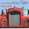 The Lost Truck Drivin' Tapes