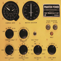 The Tragically Hip - Phantom Power (International Version) artwork