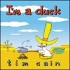 I'm a Duck