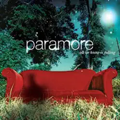 All We Know Is Falling (Deluxe Version) - Paramore