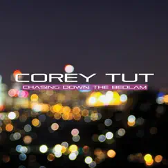 Chasing Down the Bedlam by Corey Tut album reviews, ratings, credits
