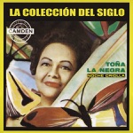 Toña la Negra - Vereda Tropical