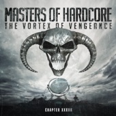 Masters of Hardcore the Vortex of Vengeance (Chapter XXXIII) artwork