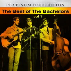 The Best of the Bachelors, Vol. 1 - The Bachelors