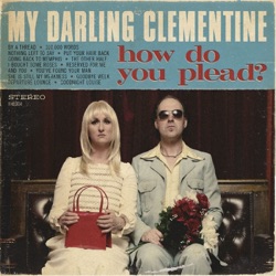 My Darling Clementine - It's All Too Much (Bonus Track)