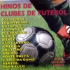 Hinos de Clubes de Futebol Brasileiros (Soccer Anthems), 2012