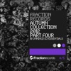 Fraction Records Autumn Collection 2012, Pt. 4