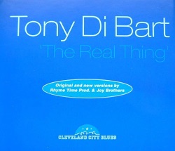 Tony Di Bart - The Real Thing (7" Dance Mix)