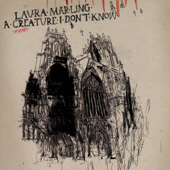 A Creature I Don't Know (Deluxe Version) [Live] - Laura Marling