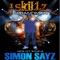 Simon Sayz - J. Skillz lyrics