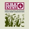 Power to the People and the Beats - Public Enemy's Greatest Hits artwork