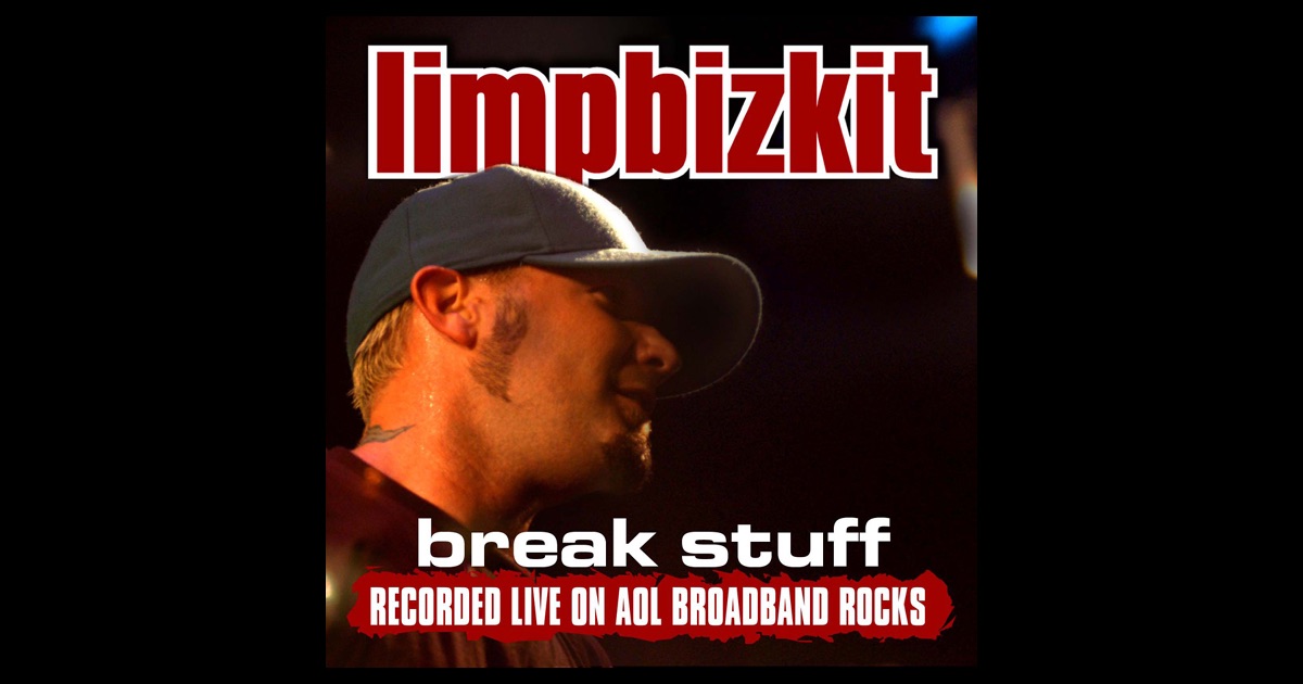play limp bizkit break stuff