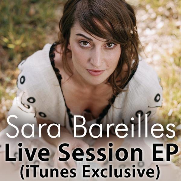Sara Bareilles - Live Session (iTunes Exclusive) - EP