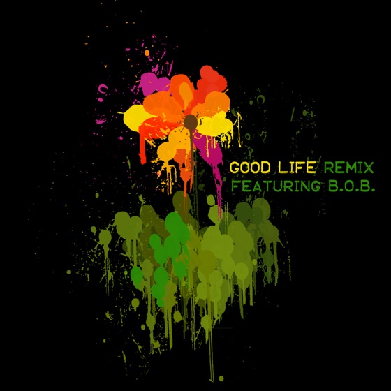 Cover artwork for Good Life (Remix) [feat. B.O.B.]
