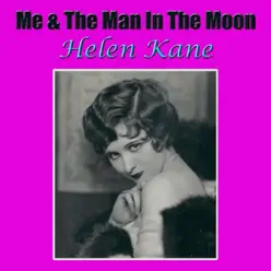 Me & the Man In the Moon - Helen Kane