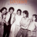 Loverboy - Lovin' Every Minute of It