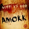 Amokk 2012 (Remixes) [Nuff! vs. 666], 2012