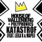 Katastrof (feat. Leila K & Mapei) - House of Wallenberg + Polyphonics lyrics