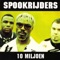 10 Miljoen - Spookrijders lyrics