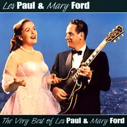 The Very Best Of Les Paul And Mary Ford - Les Paul & Mary Ford