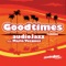 Goodtimes (Nu Soul Mix Inst) - audioJazz feat. Mario Vazquez lyrics