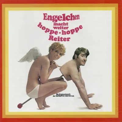 Engelchen Macht Weiter - Hoppe, Hoppe Reiter (Original Motion Picture Soundtrack) - Improved Sound Limited
