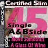 Certified Slim 45 - Single